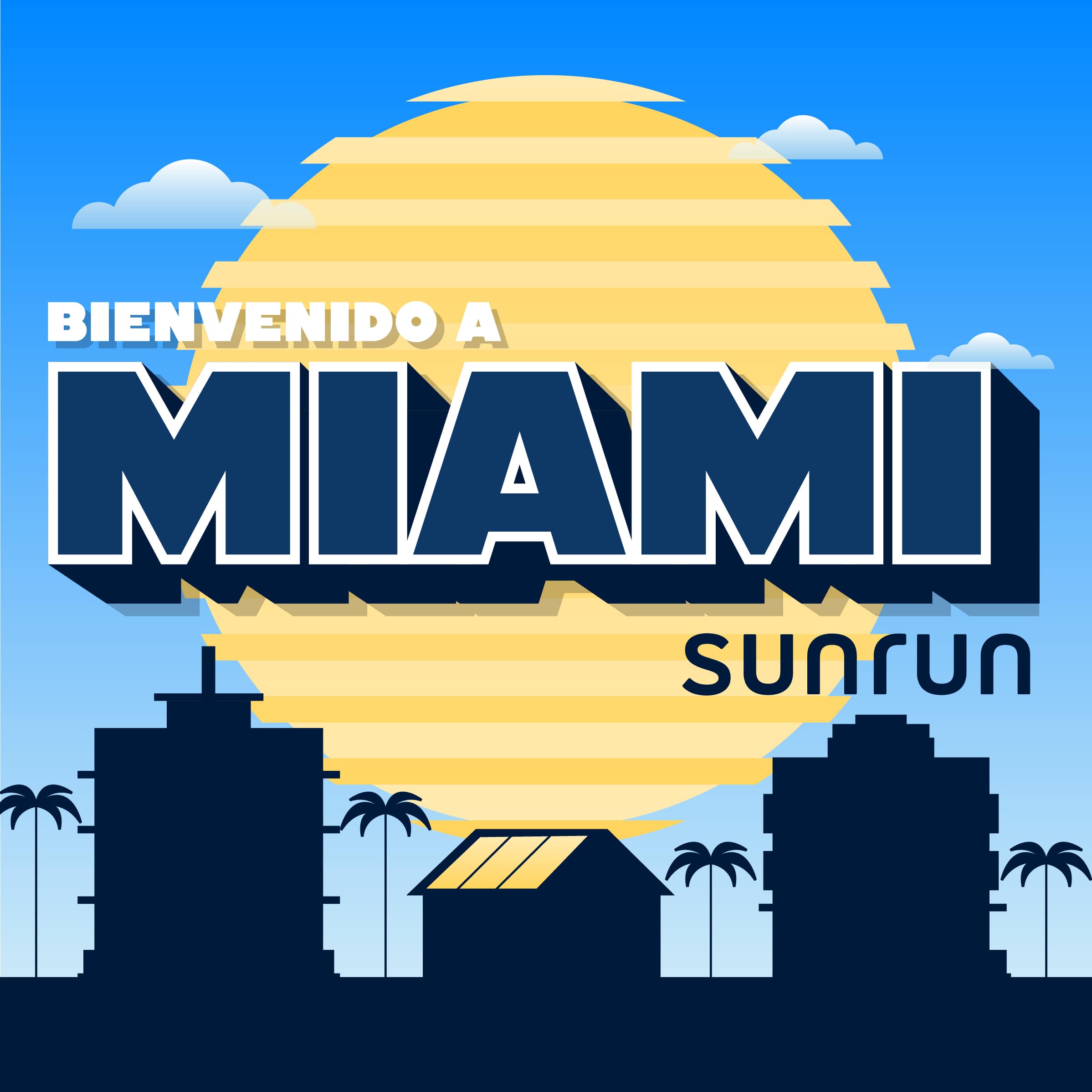 Illustration of the sun rising over Miami with text overlay "Bienvenido a Miami Sunrun"