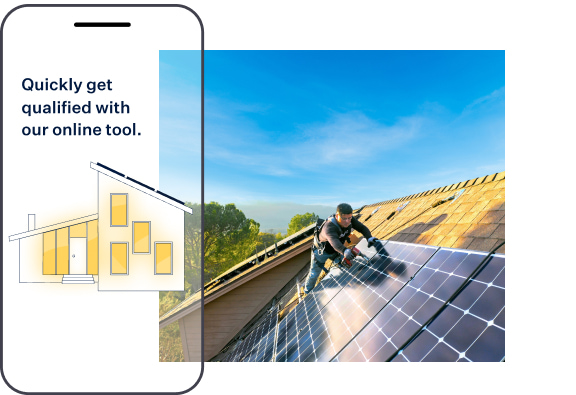 Solar installer on roof with text overlaid: Quickly get qualified with our online tool