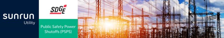 San Diego Gas Electric sdge psps Sunrun
